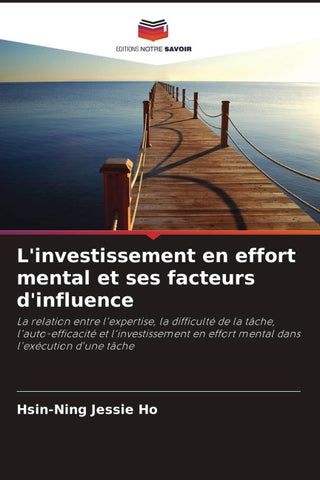 L'investissement en effort mental et ses facteurs d'influence