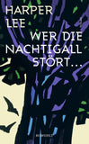 Wer die Nachtigall stört ...