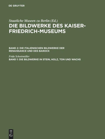 Die Bildwerke in Stein, Holz, Ton und Wachs