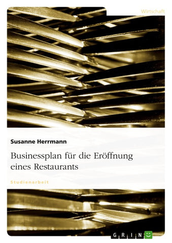 Businessplan für die Eröffnung eines Restaurants