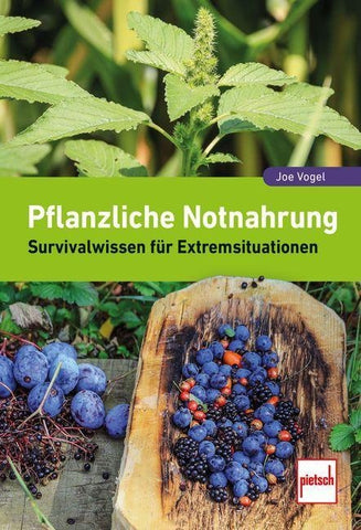 Pflanzliche Notnahrung