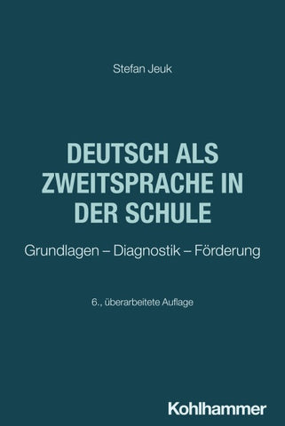 Deutsch als Zweitsprache in der Schule
