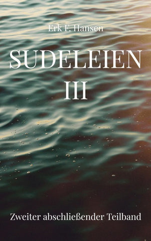 Sudeleien III