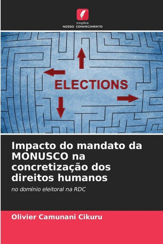 Impacto do mandato da MONUSCO na concretização dos direitos humanos