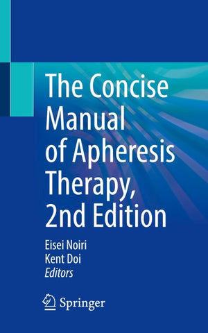 The Concise Manual of Apheresis Therapy