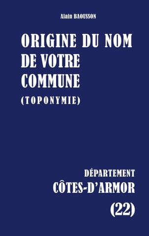 Origine du nom de votre commune