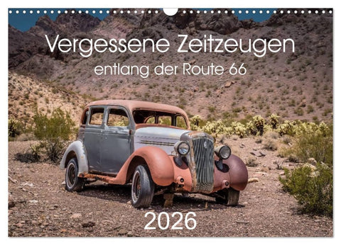 Vergessene Zeitzeugen entlang der Route 66 (Wandkalender 2026 DIN A3 quer), CALVENDO Monatskalender