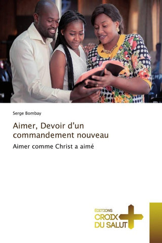 Aimer, Devoir d'un commandement nouveau