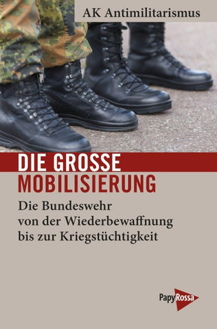 Die große Mobilisierung