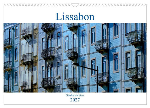 Lissabon Stadtansichten 2027 (Wandkalender 2027 DIN A3 quer), CALVENDO Monatskalender