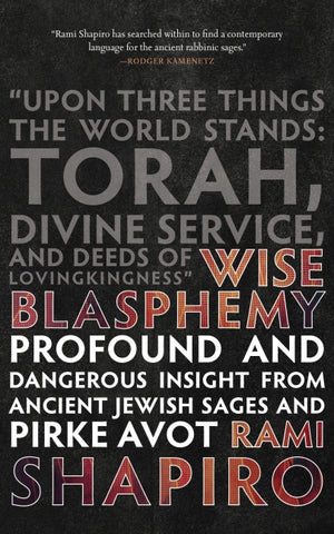 Wise Blasphemy