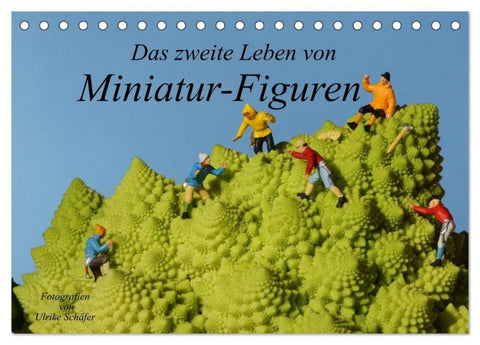 Das zweite Leben von Miniatur-Figuren (Tischkalender 2026 DIN A5 quer), CALVENDO Monatskalender