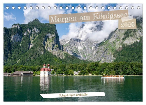 Morgen am Königssee - Spiegelungen und Stille (Tischkalender 2026 DIN A5 quer), CALVENDO Monatskalender