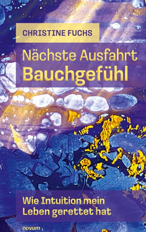 Nächste Ausfahrt Bauchgefühl