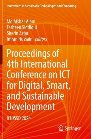 Proceedings of 4th International Conference on ICT for Digital, Smart, and Sustainable Development
