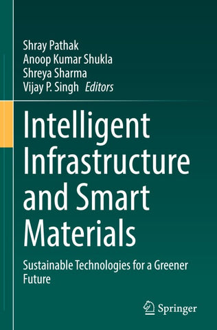 Intelligent Infrastructure and Smart Materials