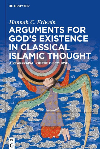 Arguments for God's Existence in Classical Islamic Thought