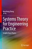 Systems Theory for Engineering Practice