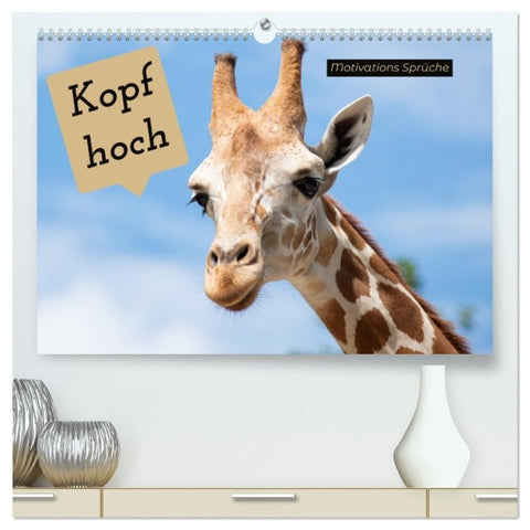 Kopf hoch Motivations Sprüche (hochwertiger Premium Wandkalender 2027 DIN A2 quer), Kunstdruck in Hochglanz