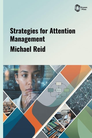 Strategies for Attention Management