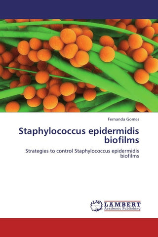 Staphylococcus epidermidis biofilms