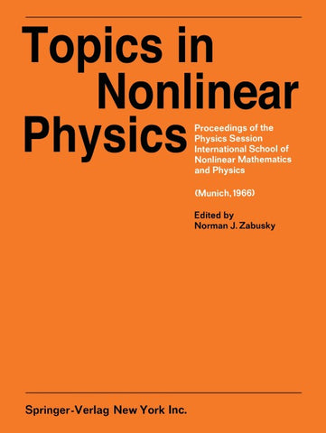 Topics in Nonlinear Physics