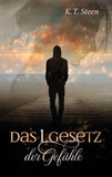 Das erste Gesetz der Gefühle (Romantasy-Trilogie, Band 1)