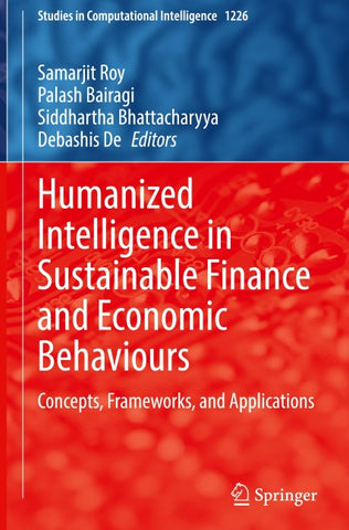 Humanized Intelligence in Sustainable Finance and Economic Behaviours