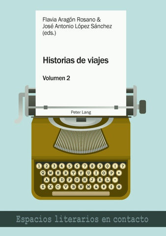 Historias de viajes / Historias de viajes vol. 2
