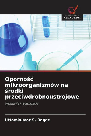 Oporno¿¿ mikroorganizmów na ¿rodki przeciwdrobnoustrojowe