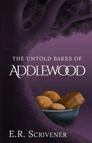 The Untold Bakes of Addlewood