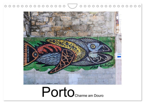 Porto - Charme am Douro (Wandkalender 2026 DIN A4 quer), CALVENDO Monatskalender