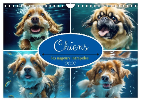 Chiens : les nageurs intrépides (Calendrier mural 2027 DIN A4 vertical), CALVENDO calendrier mensuel