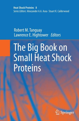 The Big Book on Small Heat Shock Proteins