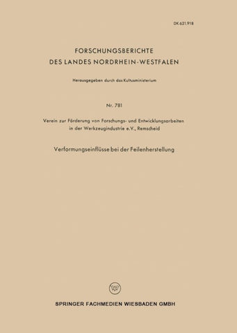 Verformungseinflüsse bei der Feilenherstellung