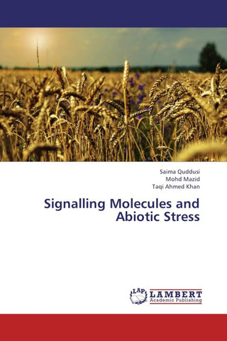 Signalling Molecules and Abiotic Stress