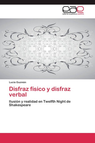 Disfraz físico y disfraz verbal