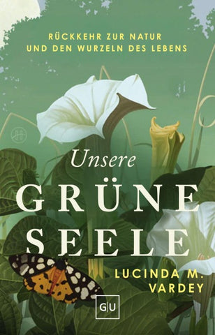 Unsere grüne Seele
