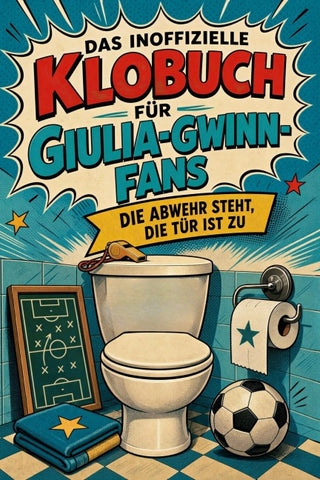 Das inoffizielle Klobuch für Giulia-Gwinn-Fans