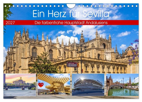 Ein Herz für Sevilla (Wandkalender 2027 DIN A4 quer), CALVENDO Monatskalender