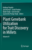 Plant Genebank Utilization for Trait Discovery in Millets