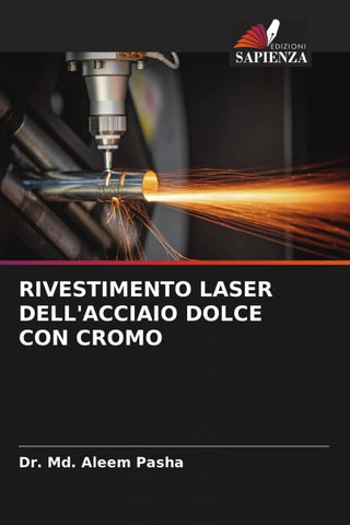 RIVESTIMENTO LASER DELL'ACCIAIO DOLCE CON CROMO