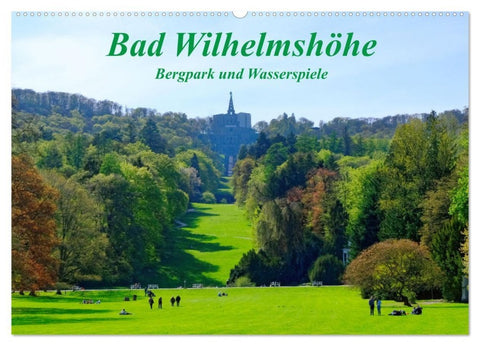 Bad Wilhelmshöhe Bergpark und Wasserspiele (Wandkalender 2027 DIN A2 quer), CALVENDO Monatskalender