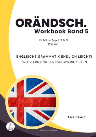 Orändsch Workbook Band 5 if-Sätze Typ 1 2 3 und Passiv
