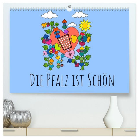 Die Pfalz ist das Beste (hochwertiger Premium Wandkalender 2027 DIN A2 quer), Kunstdruck in Hochglanz