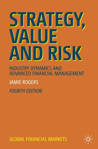 Strategy, Value and Risk