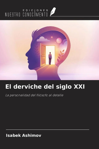 El derviche del siglo XXI