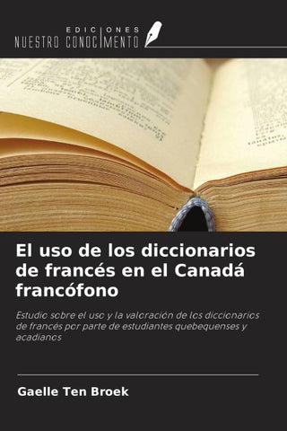 El uso de los diccionarios de francés en el Canadá francófono