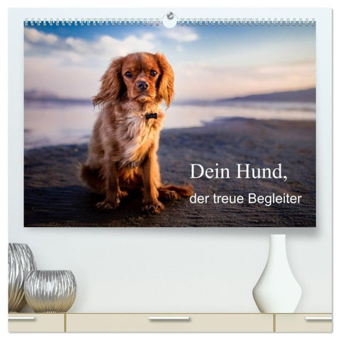 Dein Hund der treue Begleiter (hochwertiger Premium Wandkalender 2027 DIN A2 quer), Kunstdruck in Hochglanz
