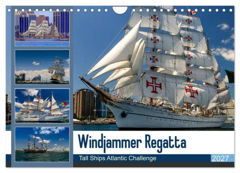 Windjammer-Regatta - Tall Ships Atlantic Challenge (Wandkalender 2027 DIN A4 quer), CALVENDO Monatskalender